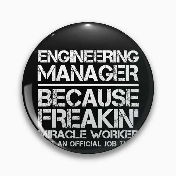 Item preview, Engineering Manager Miracle Worker designed and sold by clickmostro.