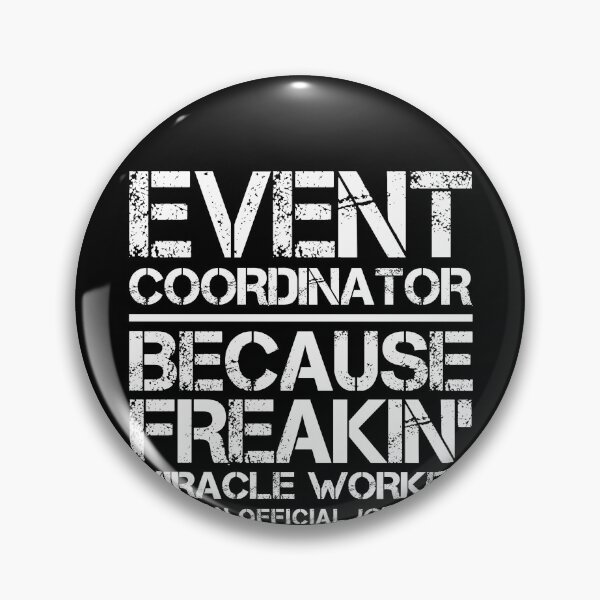 Item preview, Event Coordinator Miracle Worker designed and sold by clickmostro.
