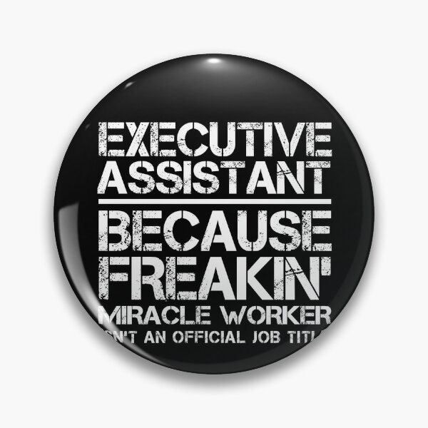 Item preview, Executive Administrative Assistant Miracle Worker designed and sold by clickmostro.
