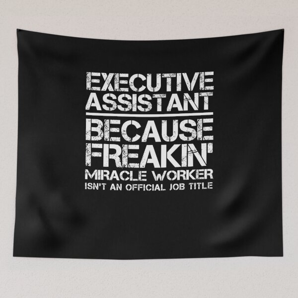 Item preview, Executive Administrative Assistant Miracle Worker designed and sold by clickmostro.