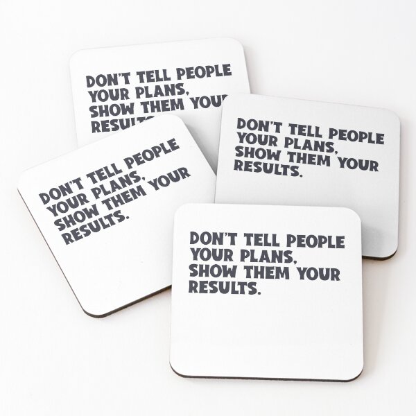Item preview, Don't tell people your plans Show them your results. designed and sold by DahiyaTees.