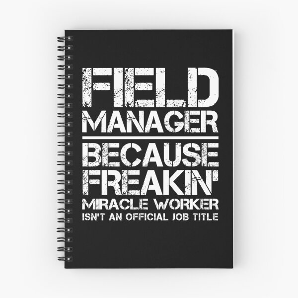 Item preview, Field Manager Miracle Worker designed and sold by clickmostro.