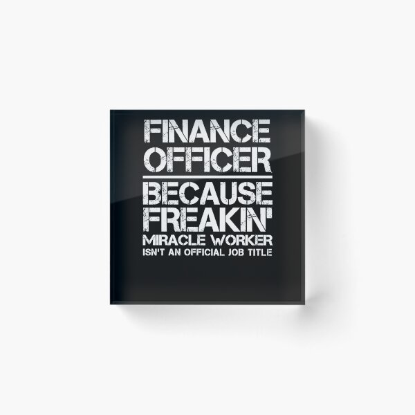 Item preview, Finance Officer Miracle Workr Miracle Worker designed and sold by clickmostro.