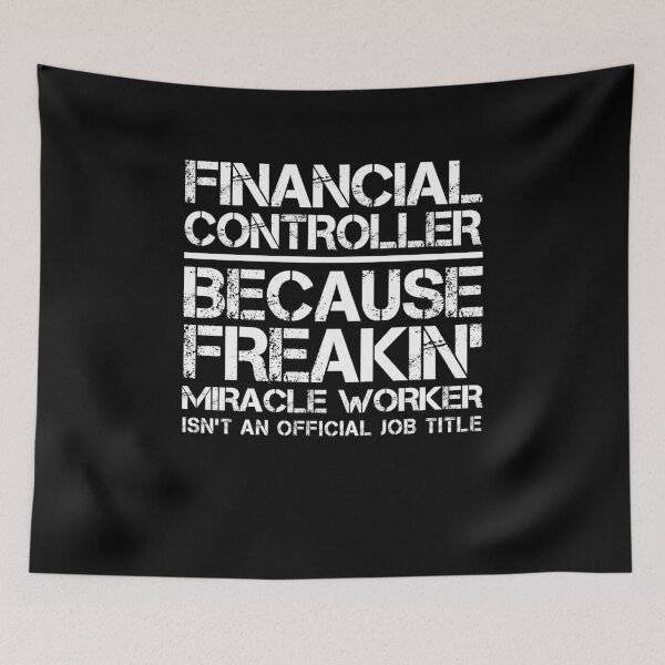 Item preview, Financial Controller Miracle Worker designed and sold by clickmostro.