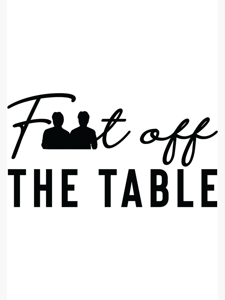 "Feet off the table Fred and Weasley" Poster for Sale by