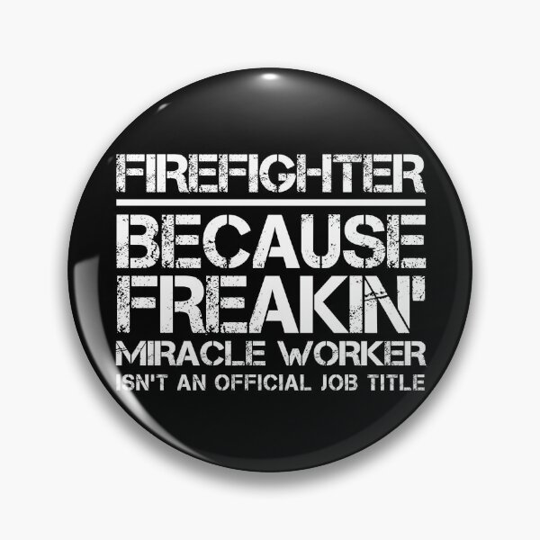 Item preview, Firefighter Miracle Worker designed and sold by clickmostro.