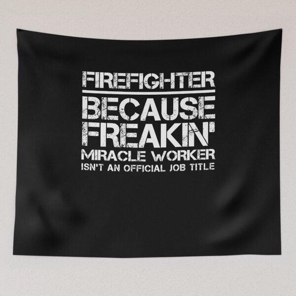 Item preview, Firefighter Miracle Worker designed and sold by clickmostro.