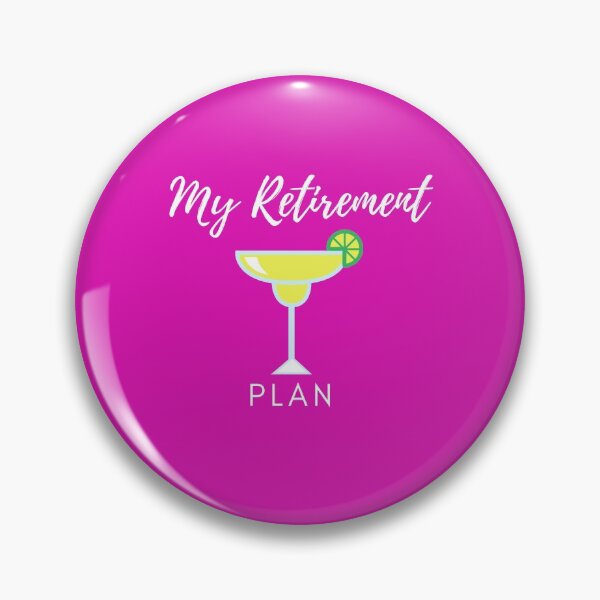 Item preview, This is my retirement plan - Drinking Cocktails designed and sold by RudeBeeDesigns.