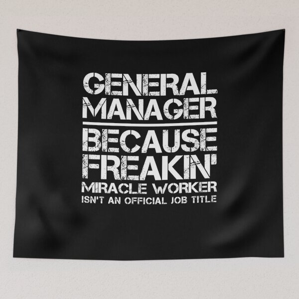Item preview, General Manager Miracle Worker designed and sold by clickmostro.