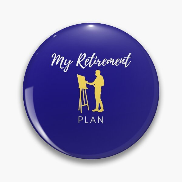 Item preview, This is my retirement plan - Painting designed and sold by RudeBeeDesigns.