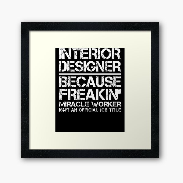 Item preview, Interior Designer Miracle Worker designed and sold by clickmostro.