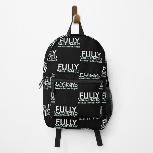 Item preview, Fully Vaccinated Because I'm Not Stupid designed and sold by Art-Max.