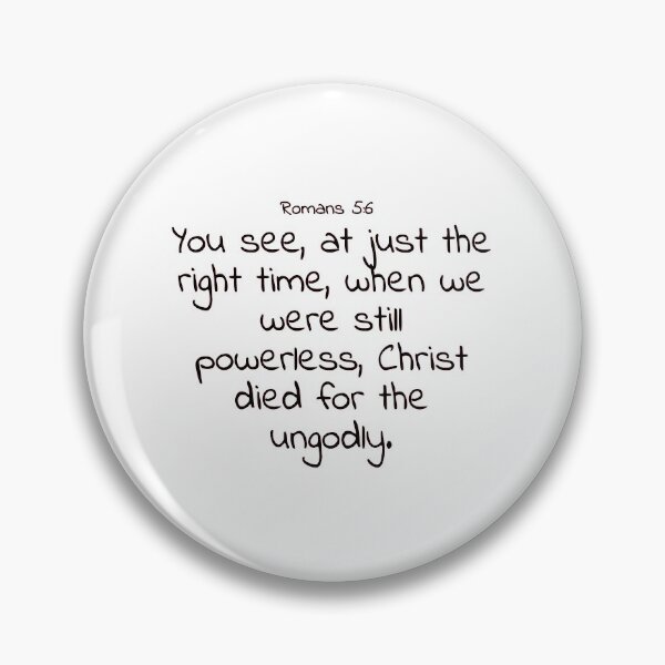 Item preview, Bible verse: Romans 5:6 designed and sold by john-3-16.