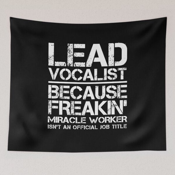 Item preview, Lead Vocalist Miracle Worker designed and sold by clickmostro.