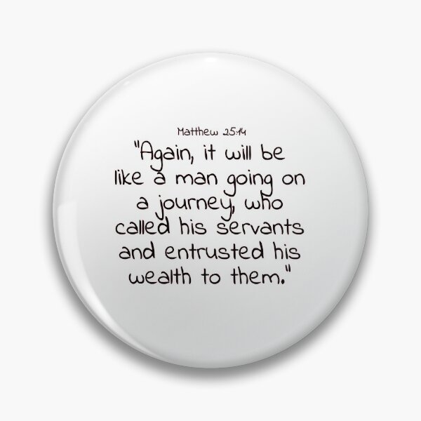 Item preview, Bible verse: Matthew 25:14 designed and sold by john-3-16.