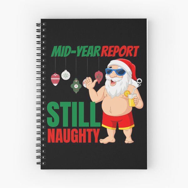 Item preview, Mid year report - Still naughty! Funny Christmas design! designed and sold by HROC.