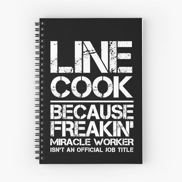 Item preview, Line Cook Miracle Worker designed and sold by clickmostro.