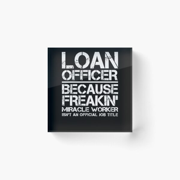 Item preview, Loan Officer Miracle Worker designed and sold by clickmostro.