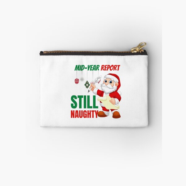Item preview, Mid year report - Still naughty! Funny Christmas design! designed and sold by HROC.