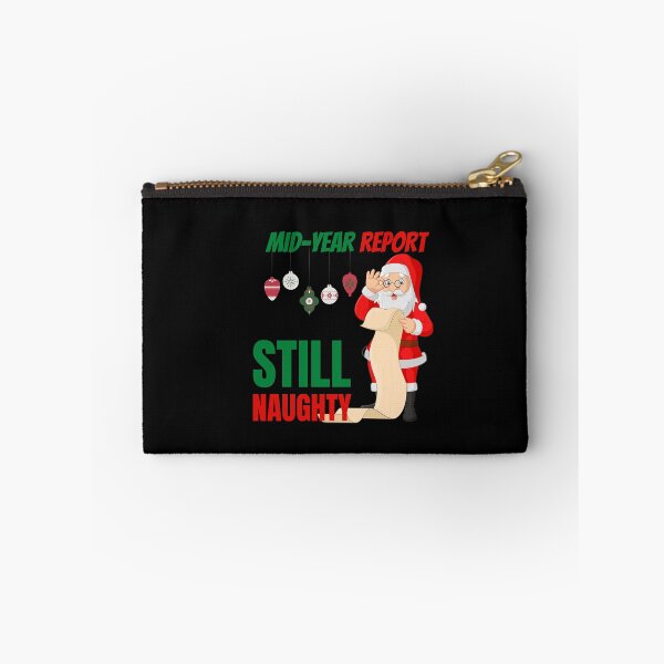 Item preview, Mid year report - Still naughty! Funny Christmas design! designed and sold by HROC.