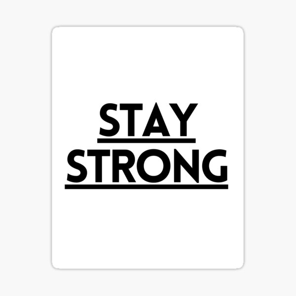 Item preview, Stay strong designed and sold by Hamzabenkaouha.