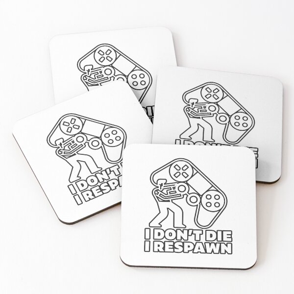 Item preview, I dont die I respawn - gamer designed and sold by arendbotha.
