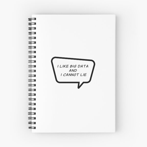 Item preview, "I Like Big Data and I Cannot Lie" - Data Science, Tableau - Collection designed and sold by BerkleyCo.