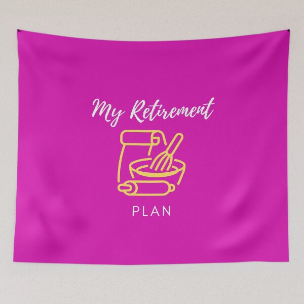 Item preview, This is my retirement plan - Baking & Cooking designed and sold by RudeBeeDesigns.