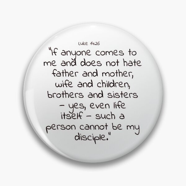 Item preview, Bible verse: Luke 14:26 designed and sold by john-3-16.