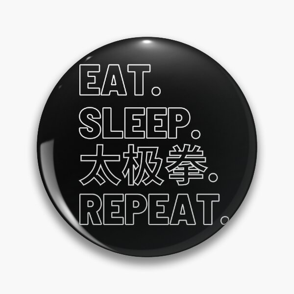 Item preview, Eat. Sleep. Tai Chi. Repeat. designed and sold by Kahume.