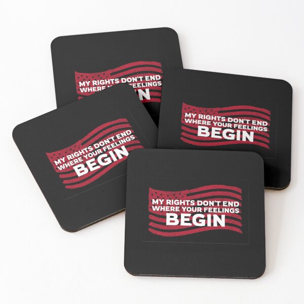 Item preview, My rights don't end where your feelings begin designed and sold by prestige dn.