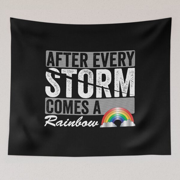 Item preview, After Every Storm Comes A Rainbow designed and sold by HorizonDesignz.
