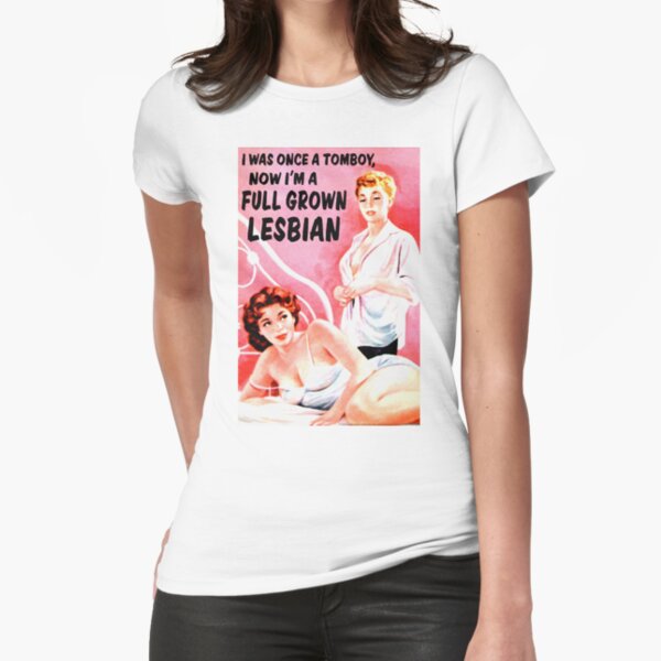 "Once I Was a Tomboy" Fitted T-Shirt
