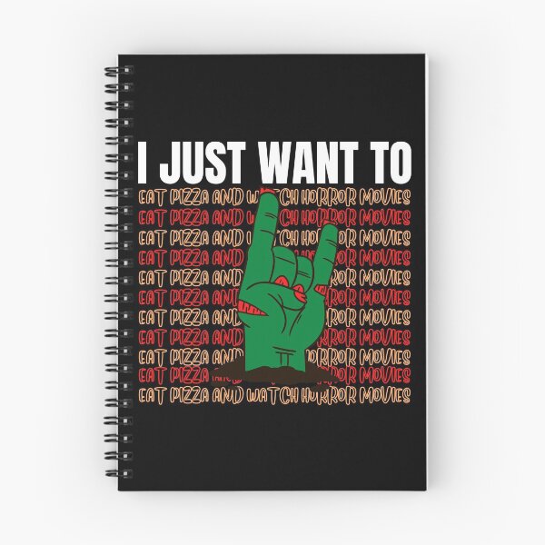 Item preview, I Just Want To Eat Pizza and Watch Horror Movies Design designed and sold by Nita Sophian.