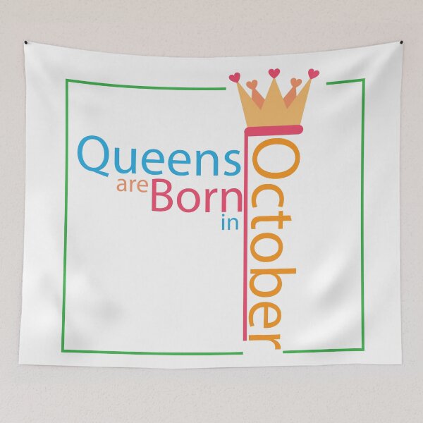 Item preview, Queens are born in October designed and sold by Dikkumbura.