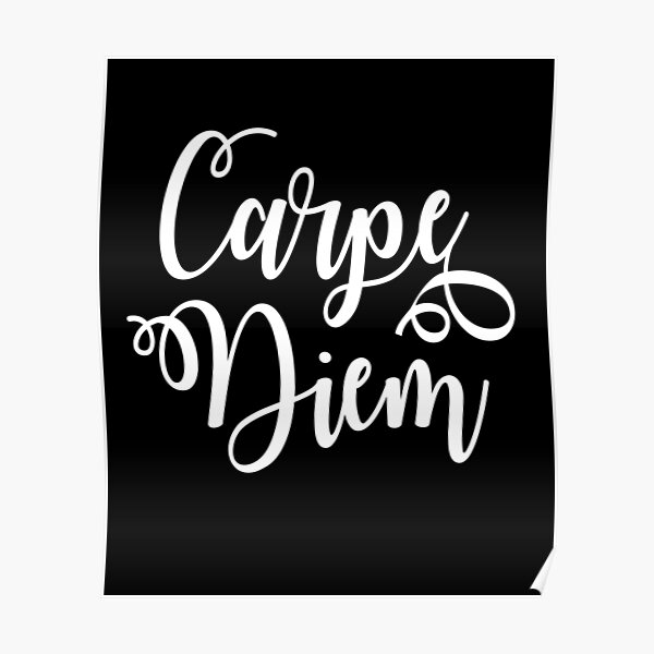 CARPE DIEM Wallpaper by Art is Wonderful