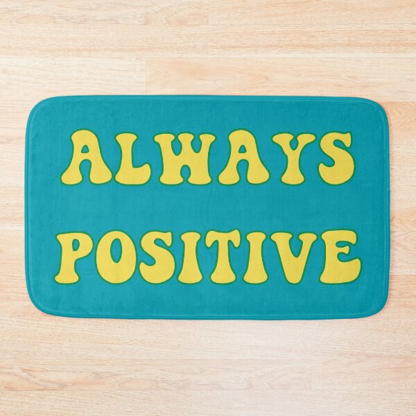 Item preview, Always positive designed and sold by yayor.