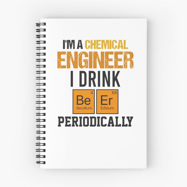 Item preview, Im A Chemical Engineer I Drink Beer Periodically - Funny Engineering Student Beers Engineers Chemistry Lover Science Biochemistry Saying Drinking Quote designed and sold by TalentGenius.