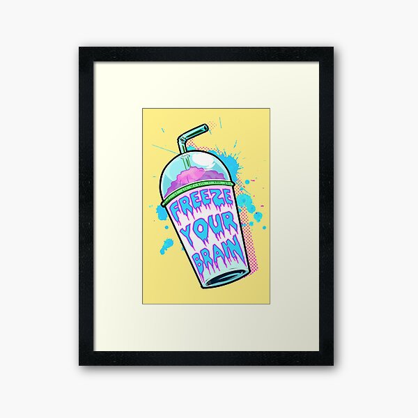 Freeze Your Brain Framed Art Print
