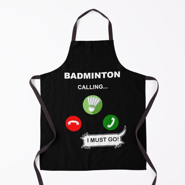 Item preview, Badminton Calling. I must go designed and sold by geoji.