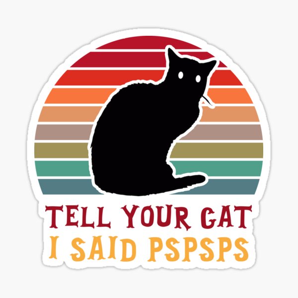 Tell Your Cat Stickers for Sale  Redbubble