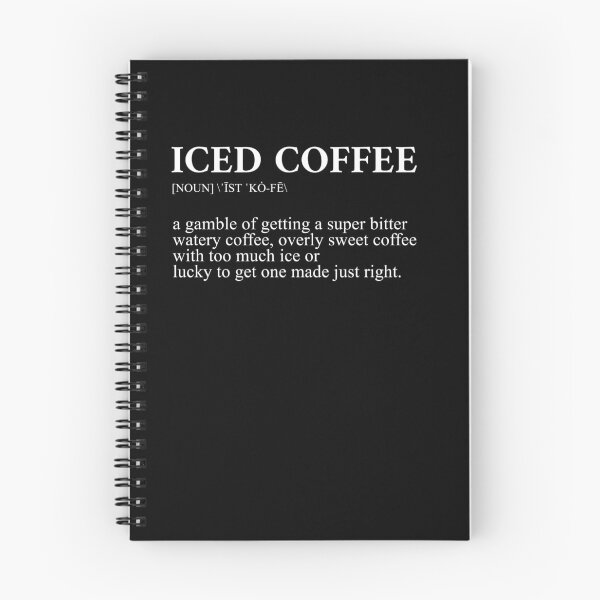 Item preview, Ice Coffee Noun Of Getting Super Bitter Watery Coffee designed and sold by Nessshirts.