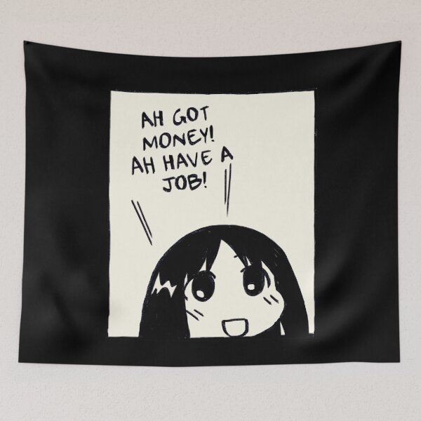Item preview, I draw the job and money osaka panel / ah got money ah have a job / funny azumanga daioh designed and sold by RansRoom.