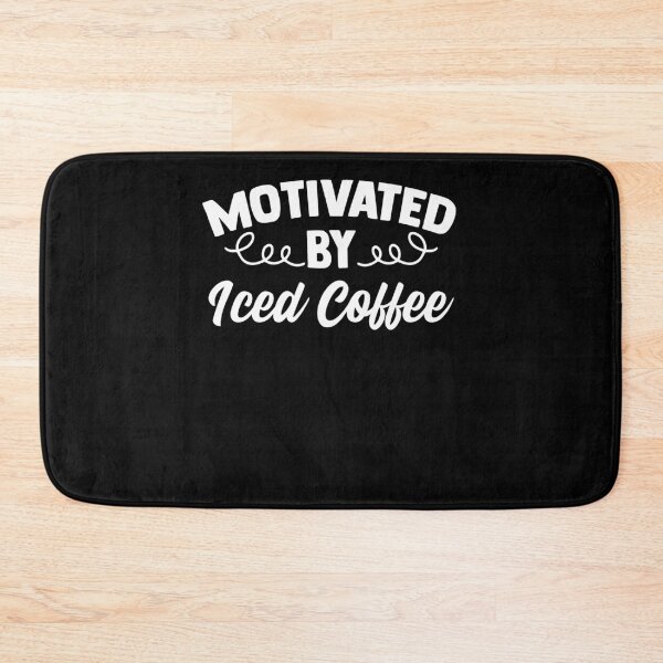 Item preview, Motivated By Iced Coffee Cold Brew Coffee Drinker Barista designed and sold by Nessshirts.