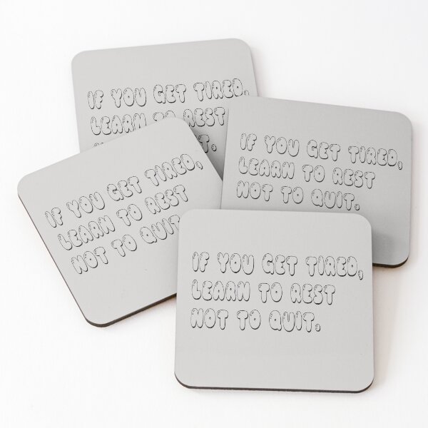Item preview, if you get tired learn to rest not to quit designed and sold by sbrstore.