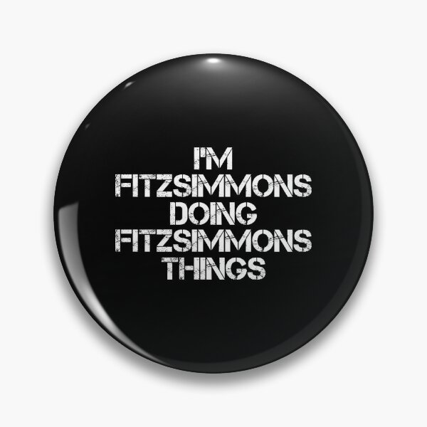 Item preview, Fitzsimmons Name T Shirt - I'm Fitzsimmons Doing Fitzsimmons Things Name Gift Item Tee designed and sold by cloyannett.