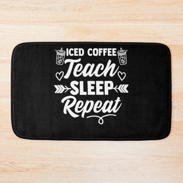 Item preview, Iced Coffee Teach Sleep Repeat Love Ice Coffee Barista designed and sold by Nessshirts.