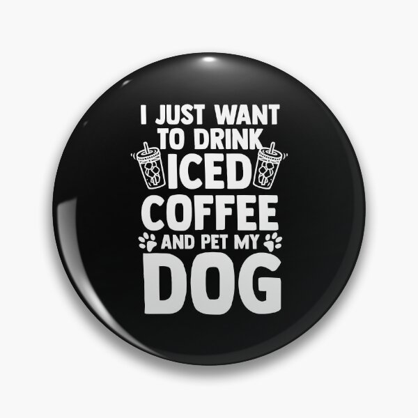 Item preview, I Just Want To Drink Iced Coffee And Pet My Dog Barista designed and sold by Nessshirts.