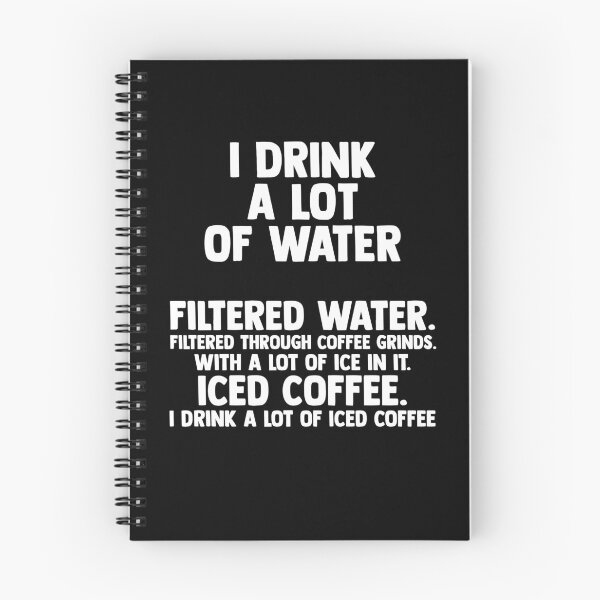 Item preview, Ice Coffee I Drink A Lot Of Iced Coffee Cold Brew Coffee designed and sold by Nessshirts.