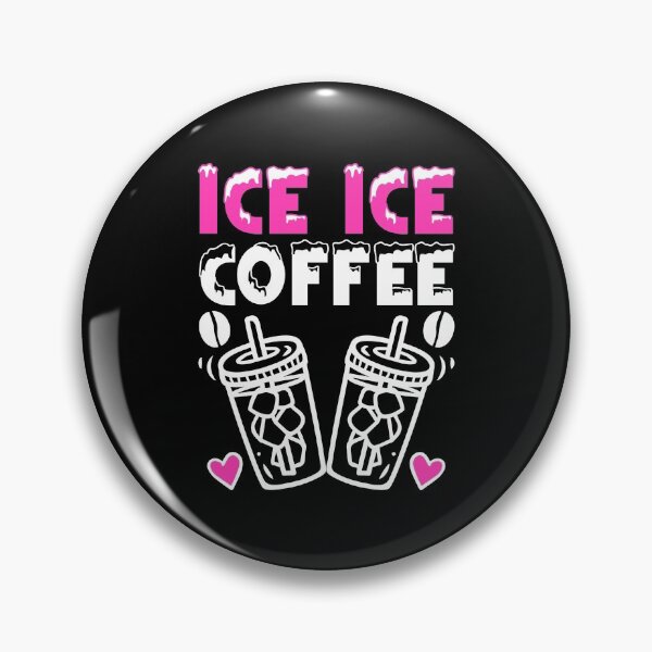 Item preview, Ice Ice Coffee Cold Brew Coffee Drinker Ice Coffee Mocha designed and sold by Nessshirts.